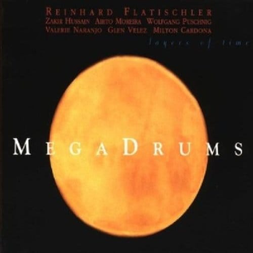 Reinhard Flatischler, Megadrums - Layers Of Time (CD)