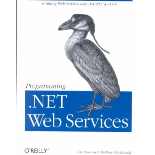 Programming .Net Web Services - Ferrara, Alex