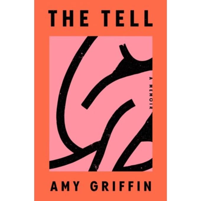 The Tell - Amy Griffin