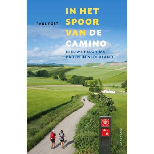 In Het Spoor Van De Camino - Paul Post