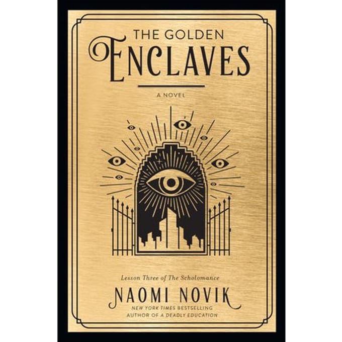 The Golden Enclaves - Novik, Naomi