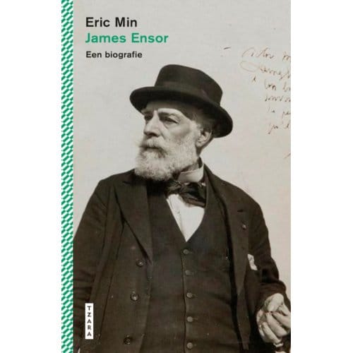 James Ensor. Een Biografie - Eric Min