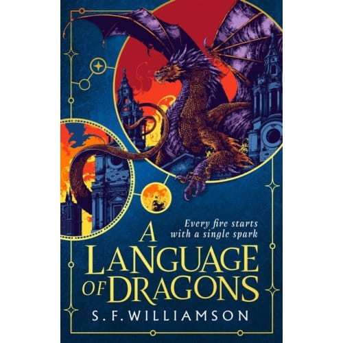 A Language Of Dragons - A Language Of Dragons - S. F. Williamson