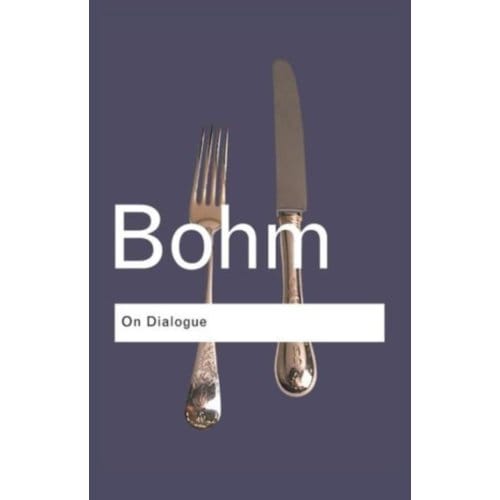 On Dialogue - Bohm, David