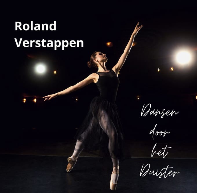 Roland Verstappen - Dansen In Het Duister