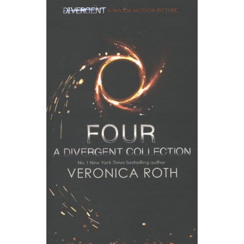 Four: A Divergent Collection - Veronica Roth