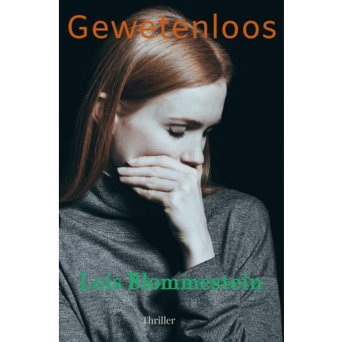 Gewetenloos - Lois Blommestein