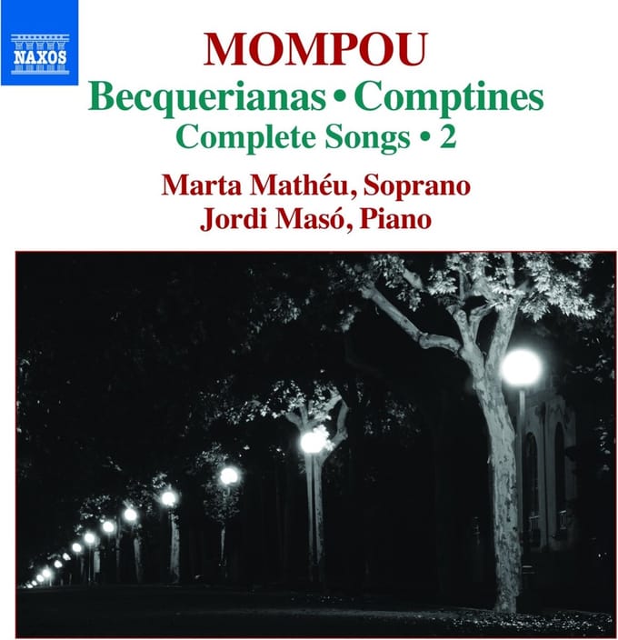 Marta Mathéu & Jordi Masó - Mompou: Complete Songs Vol 2: Becquerianas | Comptines (CD)