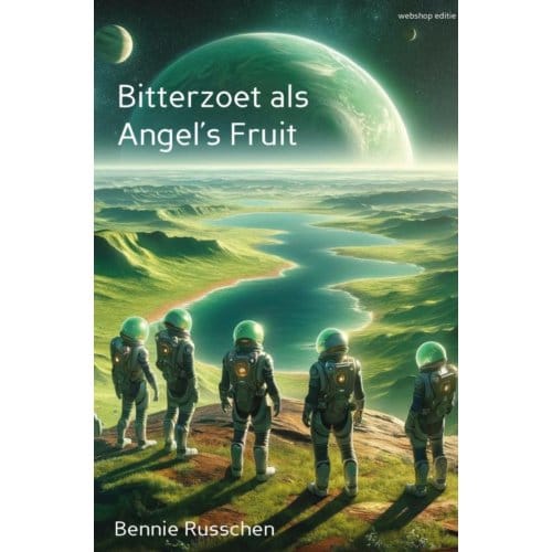 Bitterzoet Als Angel's Fruit - Bennie Russchen