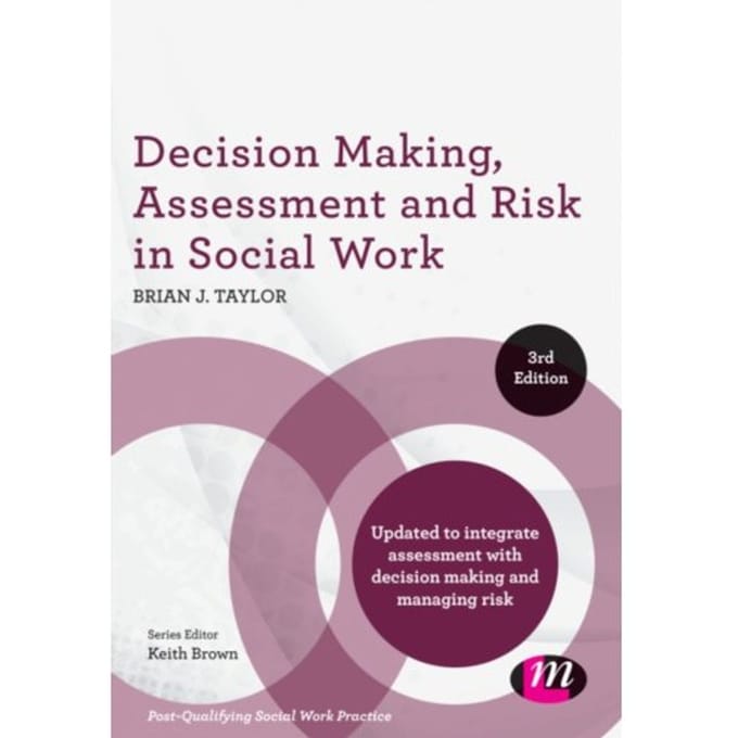 Decision Making, Assessment And Risk In Social Work - Taylor, Brian J.