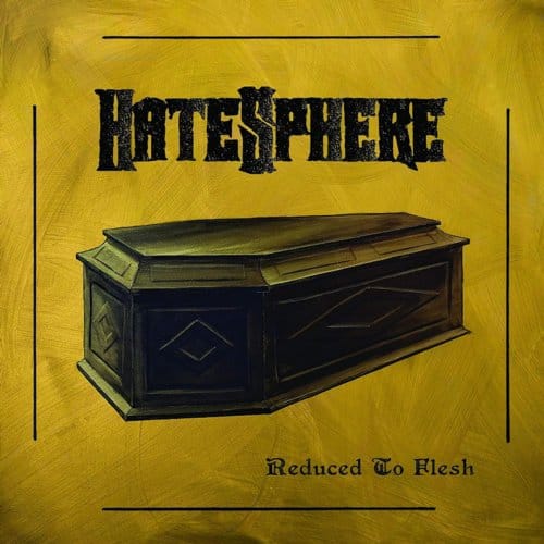 HateSphere - Reduced To Flesh (CD)