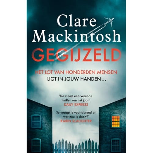 Gegijzeld - Clare Mackintosh