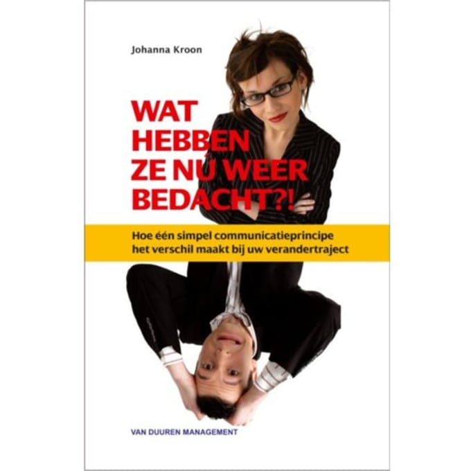 Wat Hebben Ze Nu Weer Bedacht? - Johanna Kroon