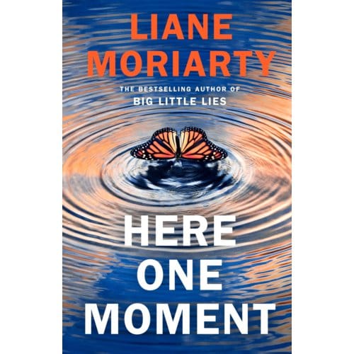 Here One Moment - Liane Moriarty
