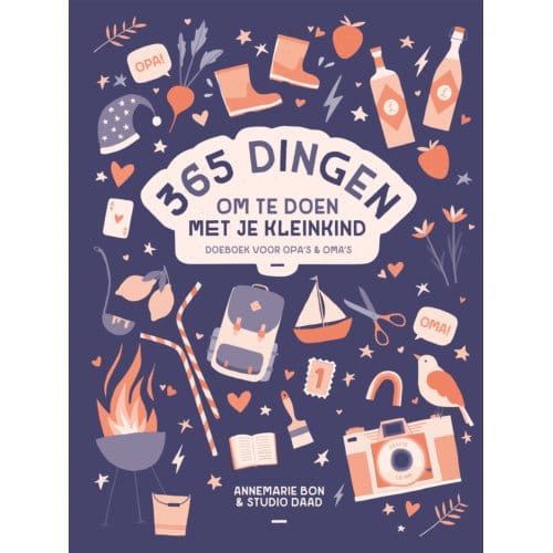 365 Dingen Om Te Doen Met Je Kleinkind - Annemarie Bon