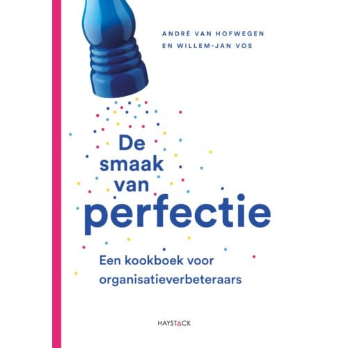 De Smaak Van Perfectie - André van Hofwegen