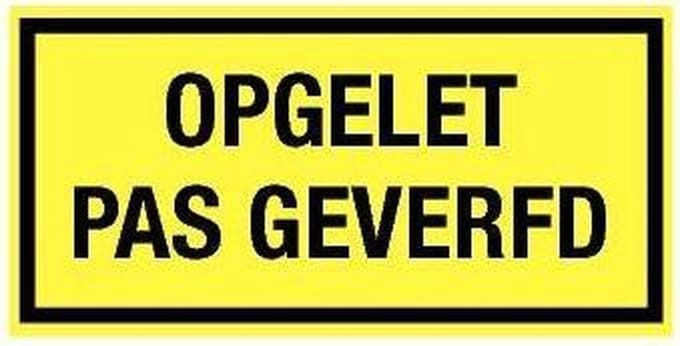 Opgelet pas geverfd bord met tekst, kunststof 200 x 100 mm