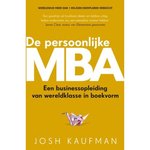 De Persoonlijke Mba - Josh Kaufman