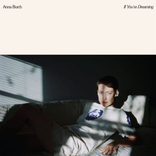 Anna Burch - If You're Dreaming (CD)