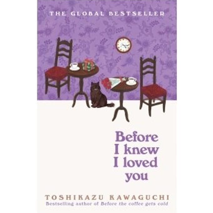 Before I Knew I Loved You - Before The Coffee Gets Cold - Toshikazu Kawaguchi