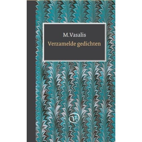 Verzamelde Gedichten - M. Vasalis