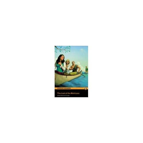 Level 2: The Last Of The Mohicans - James Fenimore Cooper