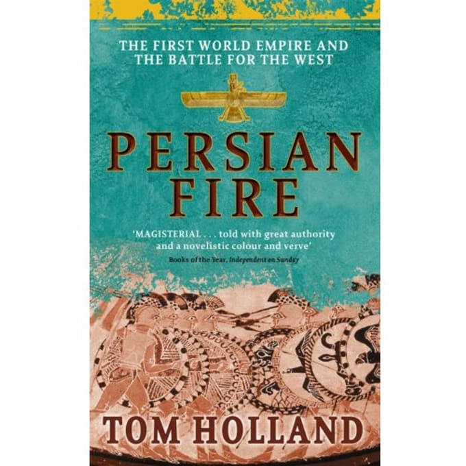 Persian Fire - Tom Holland