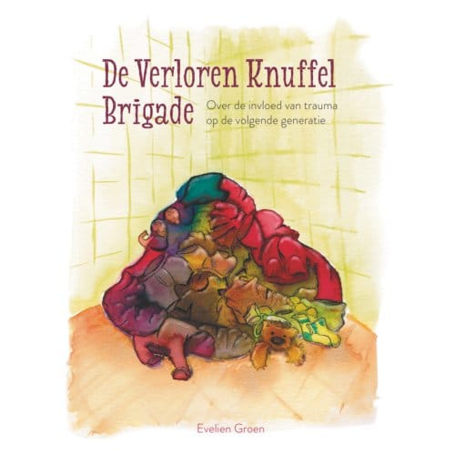 De Verloren Knuffel Brigade - Evelien Groen