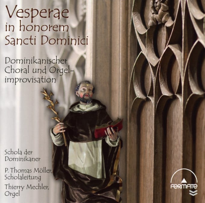 Schola Der Dominikaner & Thierry Mechler - Vesperae In Honorem Sancti Domini (CD)