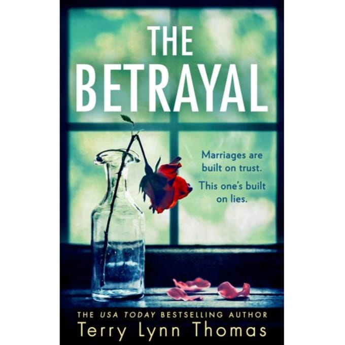 The Betrayal - Olivia Sinclair Series - Terry Lynn Thomas