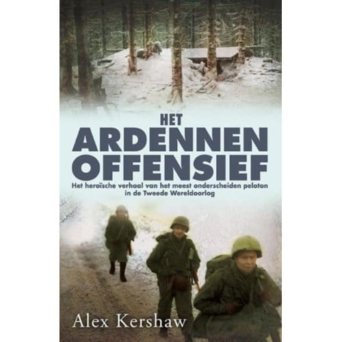 Het Ardennenoffensief - Alex Kershaw