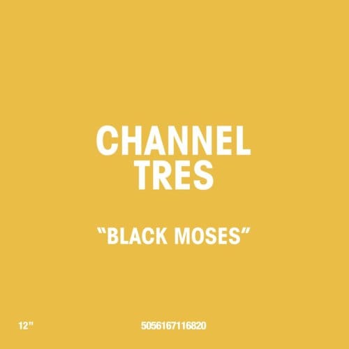 Black Moses - Channel Tres