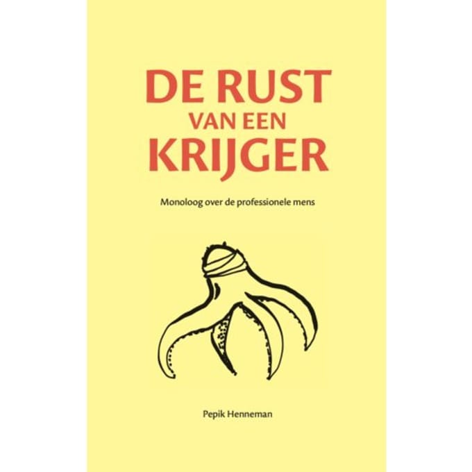 De Rust Van Een Krijger - Pepik Henneman
