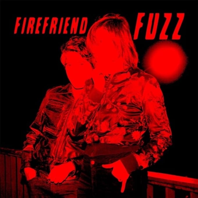 Firefriend - Fuzz (LP) (Coloured Vinyl)