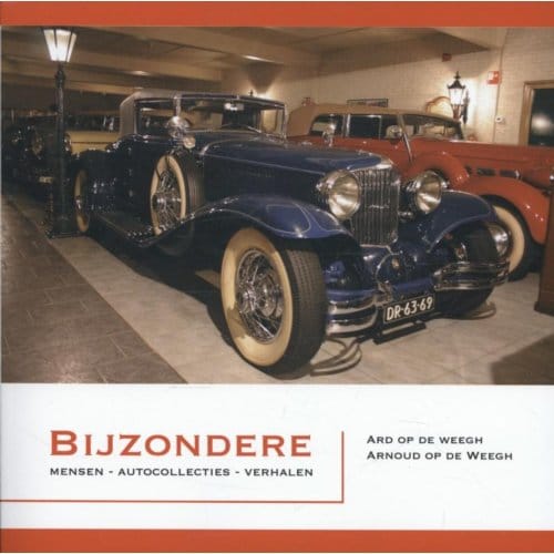 Bijzondere Mensen, Autocollecties, Verhalen - Ard op de Weegh