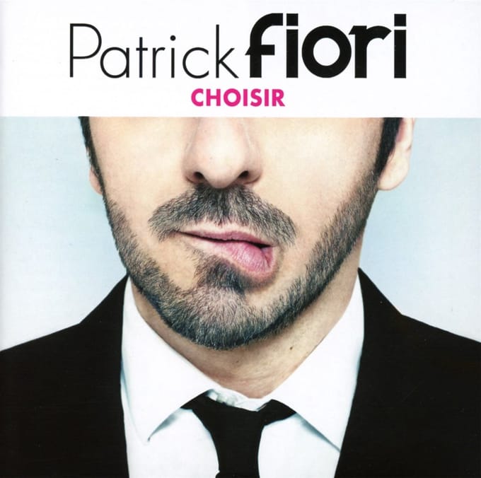 Choisir - Patrick Fiori