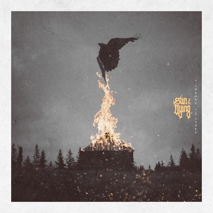 Sun Of The Dying - A Throne Of Ashes