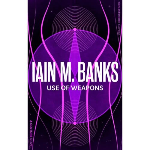 Use Of Weapons - Culture - Iain M. Banks