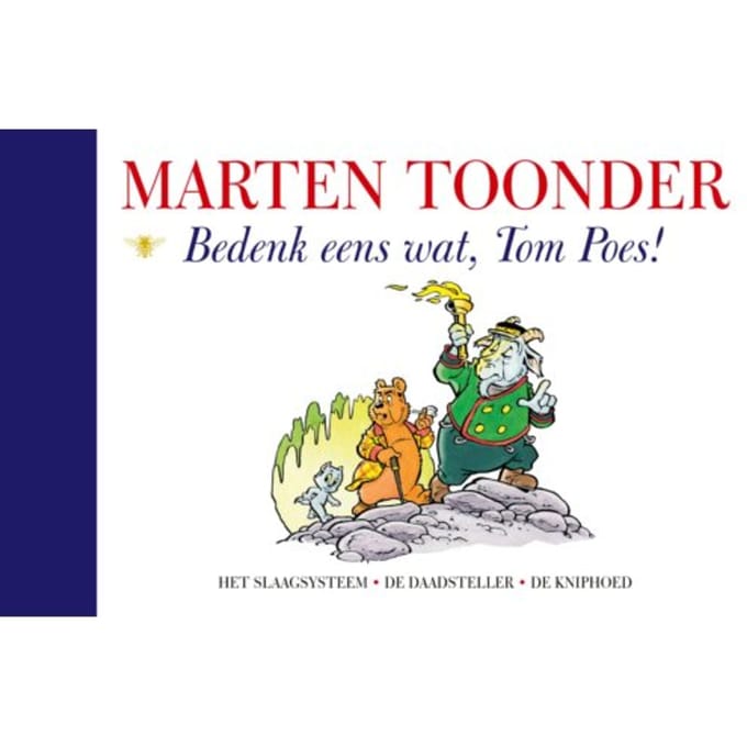Bedenk Eens Wat, Tom Poes - Marten Toonder