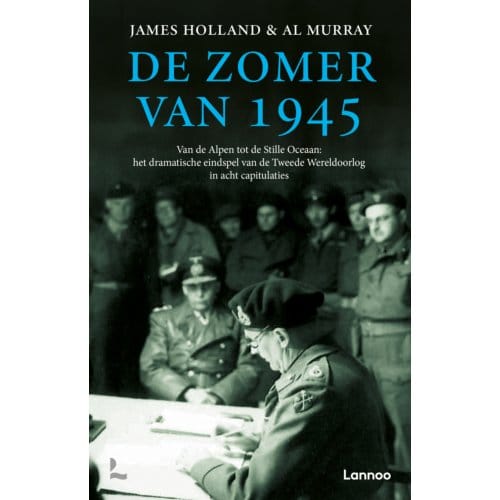 De Zomer Van 1945 - James Holland