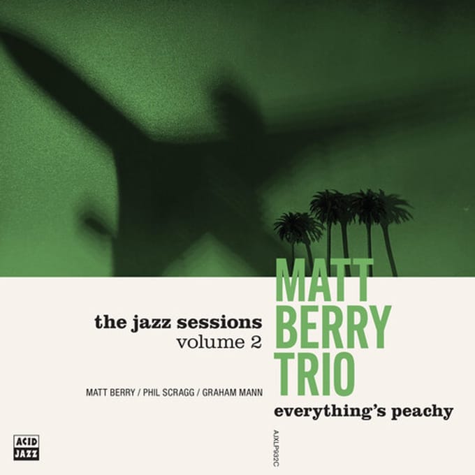Matt Berry Feat. Phill Scragg & Graham Mann - Everything's Peachy (LP)