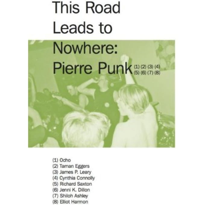 This Road Leads To Nowhere: Pierre Punk