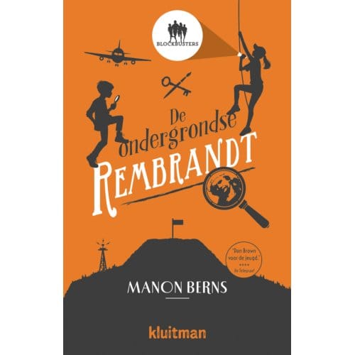 De Ondergrondse Rembrandt - Blockbusters - Manon Berns