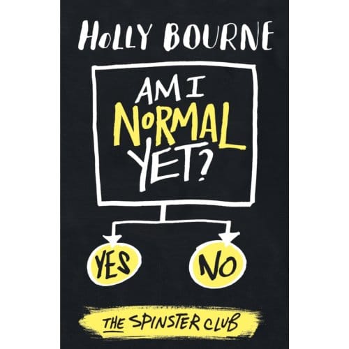 Am I Normal Yet? - Am I Normal Yet? - Holly Bourne