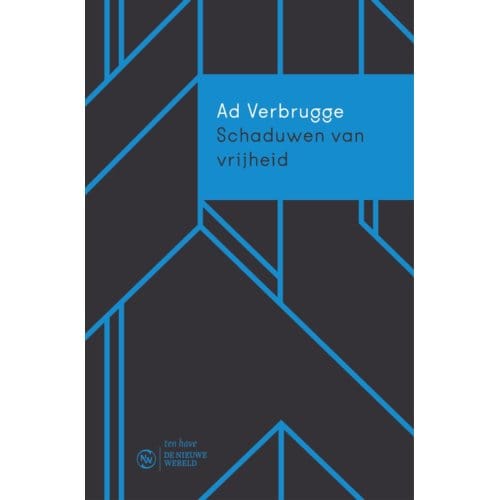 Schaduwen Van Vrijheid - De Nieuwe Wereld - Ad Verbrugge