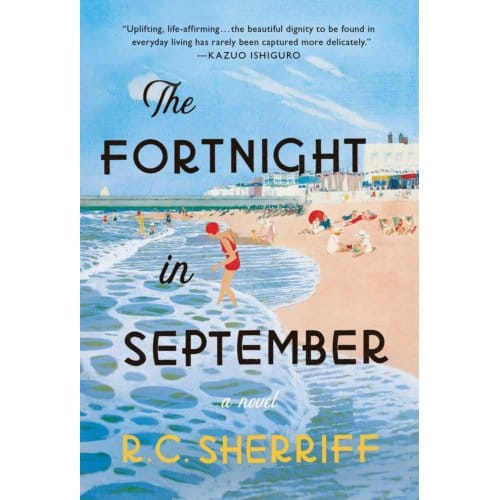 Sherriff, R: Fortnight In September - R C Sherriff