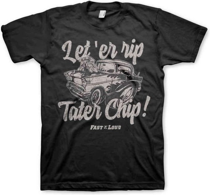 Fast N' Loud Heren Tshirt -S- Let 'Er Rip Tater Chip Zwart