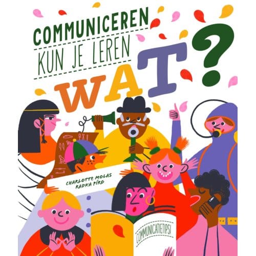 Communiceren Kun Je Leren - Charlotte Molas