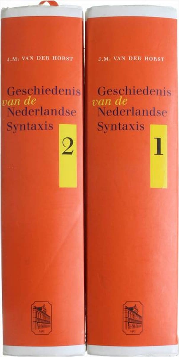 Geschiedenis Van De Nederlandse Syntaxis - J.M. Vander Horst