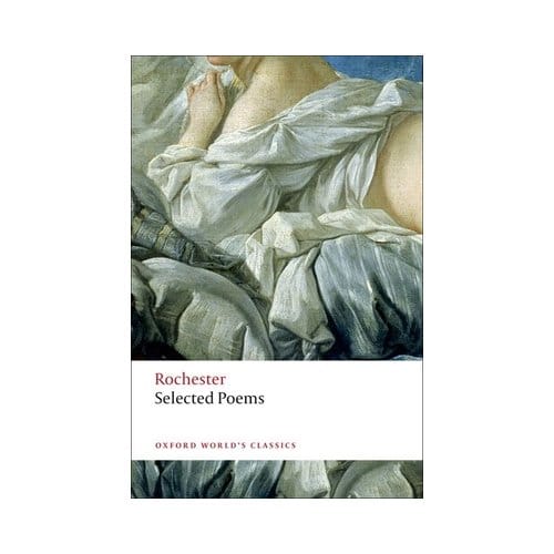 Selected Poems - Oxford World's Classics - John Wilmot Rochester